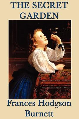 The Secret Garden(English, Paperback, Burnett Frances Hodgson)