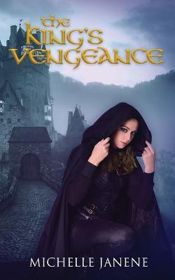 The King's Vengeance(English, Paperback, Janene Michelle)