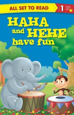 All Set to Read Readers Level 1 Haha and Hehe Have Fun(English, Paperback, unknown)