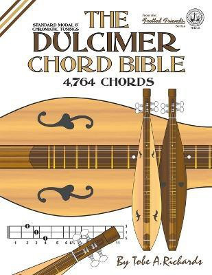 The Dulcimer Chord Bible(English, Paperback, Richards Tobe a)