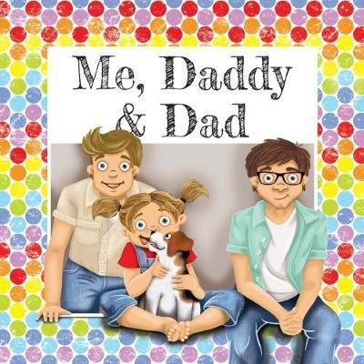 Me, Daddy & Dad(English, Paperback, Denham Gemma)