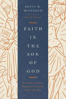 Faith in the Son of God(English, Paperback, McFadden Kevin)