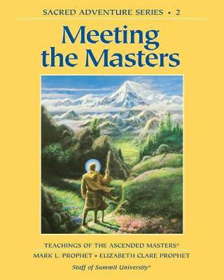 Meeting the Masters(English, Paperback, Prophet Mark L.)