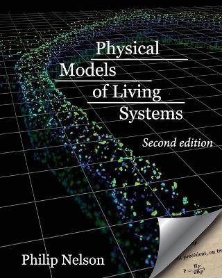 Physical Models of Living Systems(English, Paperback, Nelson Philip)