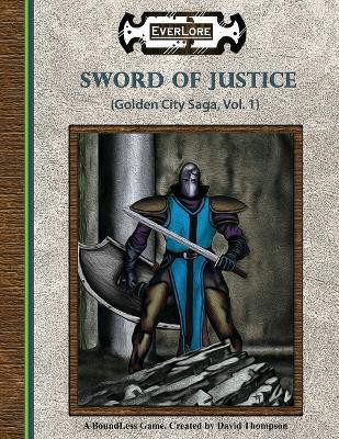 Sword of Justice(English, Paperback, Thompson David)