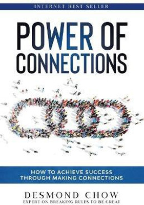 Power of Connections(English, Paperback, Chow Desmond)