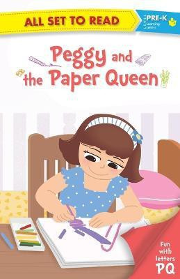 All set to Read fun with Letter P Q Peggy and the Paper Queen(English, Paperback, Om Books Editorial Team)