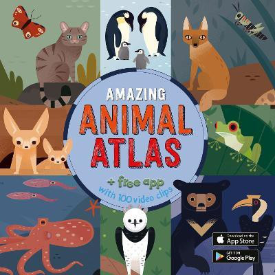 The Amazing Animal Atlas(English, Hardcover, McRae Anne)