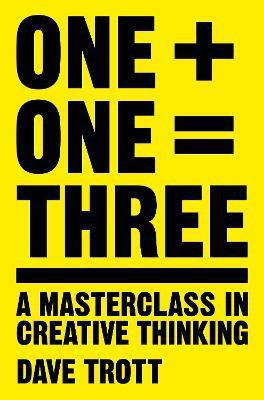 One Plus One Equals Three(English, Paperback, Trott Dave)