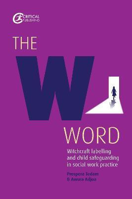 The W Word(English, Paperback, Tedam Prospera)