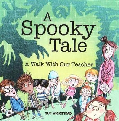 A Spooky Tale(English, Paperback, Wickstead Sue)