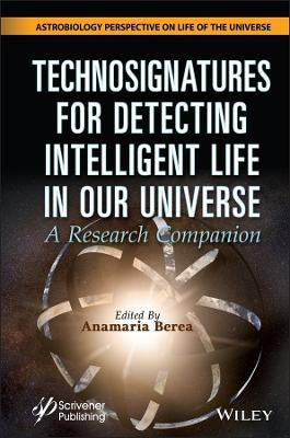 Technosignatures for Detecting Intelligent Life in Our Universe(English, Hardcover, unknown)