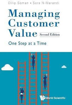 Managing Customer Value: One Step At A Time(English, Hardcover, Soman Dilip)