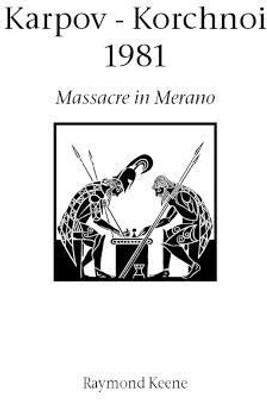 Karpov - Korchnoi 1981(English, Paperback, Keene Raymond OBE)