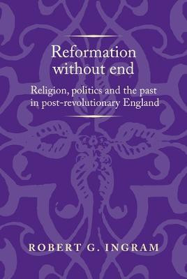 Reformation without End(English, Hardcover, Ingram Robert)