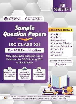 Sample Question Papers for ISC Commerce Class 12 Semester I Exam 2021(English, Paperback, Oswal)