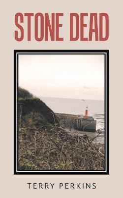 Stone Dead(English, Paperback, Perkins Terry)
