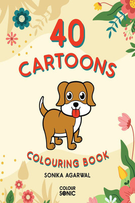 40 Cartoons Colouring Book(English, Paperback, Sonika Agarwal)
