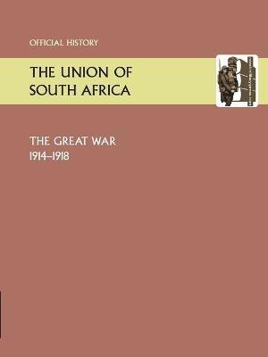 Union of South Africa and the Great War 1914-1918. Official History(English, Paperback, Anon)