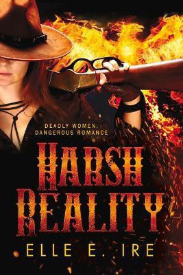 Harsh Reality(English, Paperback, Ire Elle E)