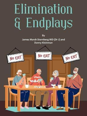 Elimination & Endplays(English, Paperback, Sternberg James Marsh MD)