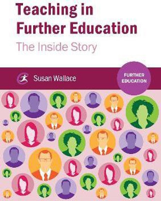 Teaching in Further Education(English, Paperback, Wallace Susan)