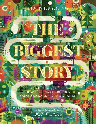 The Biggest Story(English, Hardcover, DeYoung Kevin)
