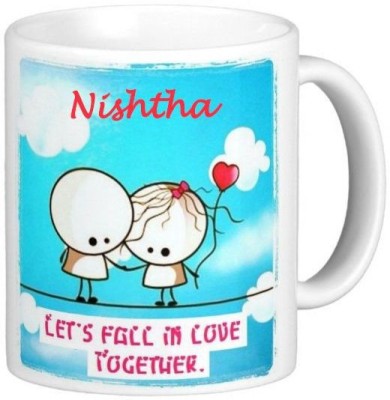 GNS Love Message for Nishtha Romantic Quotes 133 Ceramic Coffee Mug(325 ml)