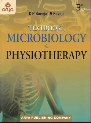 Textbook Of Microbiology For Physiotherapy(Paperback, Dr. C.P. Baveja)