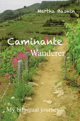Caminante - Wanderer(English, Paperback, Baskin Martha)