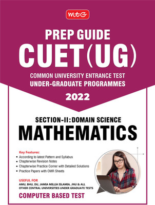 MTG CUET UG Prep Guide For Mathematics (Section II : Domain Science) - CUET Practice Papers with OMR Sheet (Strictly Based on Latest CUET-UG Exam Pattern 2022)(Paperback, MTG Editorial Board) MTG CUET UG Prep Guide For Mathematics (Section II : Domain Science) - CUET Practice Papers with OMR Sheet (Strictly Based on Latest CUET-UG Exam Pattern 2022)(Paperback, MTG Editorial Board)