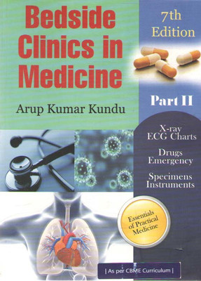 Bedside Clinics In Medicine (7th Edition) Part - 2, By Arup Kumar Kundu(Paperback, ARUP KUMAR KUNDU)