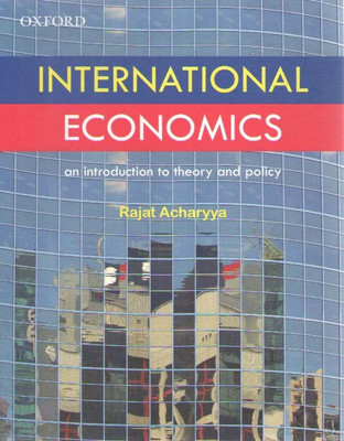 Oxford International Economics (An Introduction To Theory And Policy) By Rajat Acharyya(Paperback, RAJAT ACHARYYA)