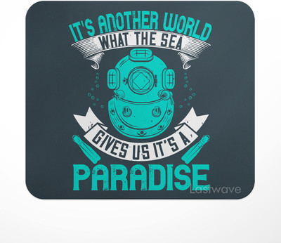 LASTWAVE It's another world, what the sea gives us. It's a paradise, Non Slip Base Mousepad(Multicolor)