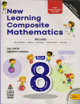 New Learning Composite Mathematics-8(Paperback, S.K. Gupta, Anubhuti Gangal)