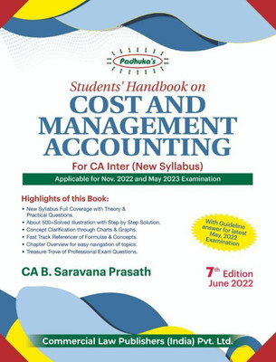 Commercial CA Inter Padhuka Students Handbook on Cost and Management Accounting For New Syllabus By B. Saravana Prasath Applicable for November 2022 / May 2023 Exam(Paperback, B. Saravana Prasath) Commercial CA Inter Padhuka Students Handbook on Cost and Management Accounting For New Syllabus By B. Saravana Prasath Applicable for November 2022 / May 2023 Exam(Paperback, B. Saravana Prasath)