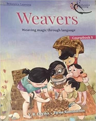 Britannica Learning Weavers English Coursebook - 5(Paperback, V. R. DEVIKA)