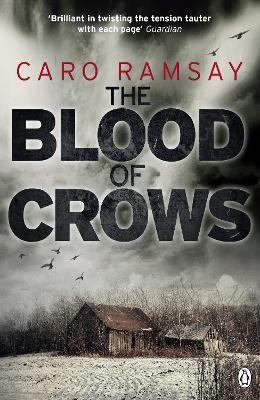 The Blood of Crows(English, Paperback, Ramsay Caro)