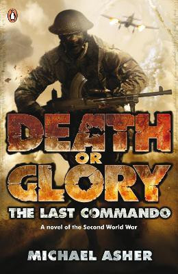 Death or Glory I: The Last Commando(English, Paperback, Asher Michael)
