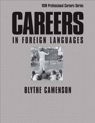 Careers in Foreign Languages(English, Electronic book text, Camenson Blythe)