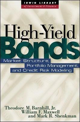 High Yield Bonds: Market Structure, Valuation, and Portfolio Strategies(English, Electronic book text, Barnhill Theodore)