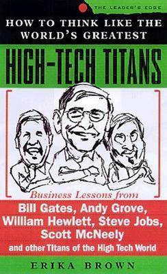 How to Think Like the World's Greatest High-Tech Titans(English, Electronic book text, Brown Erika)