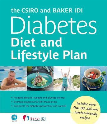THE CSIRO AND BAKER IDI DIABETES DIET AND LIFESTYLE PLAN(English, Paperback, unknown)