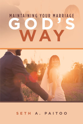 Maintaining Your Marriage God's Way(English, Hardcover, Paitoo Seth A)