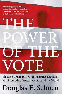 The Power of the Vote(English, Paperback, Schoen Douglas E)