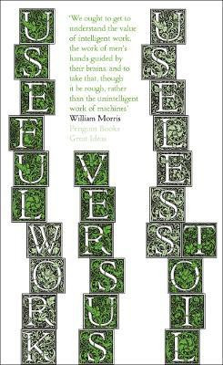 Useful Work v. Useless Toil(English, Paperback, Morris William)
