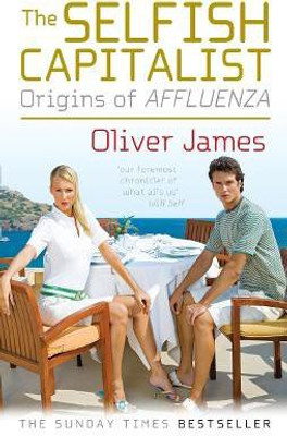 The Selfish Capitalist(English, Paperback, James Oliver)