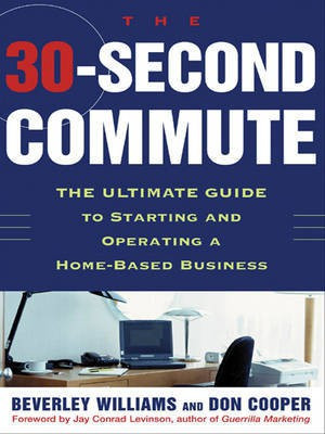 The 30 Second Commute(English, Electronic book text, Williams Beverley)