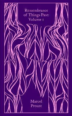 Remembrance of Things Past: Volume 1(English, Hardcover, Proust Marcel)