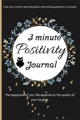 3Minute Positivity Journal(English, Paperback, Lazy Black Cat Books)